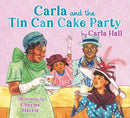 Carla and the Tin Can Cake Party-9781665935630