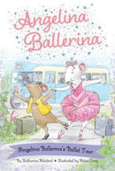 Angelina Ballerina''s Ballet Tour