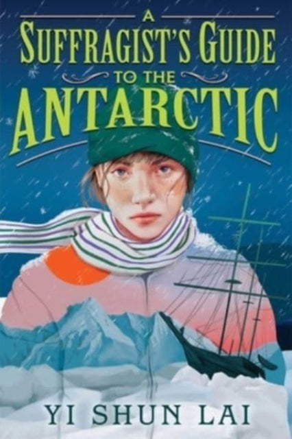 A Suffragist's Guide to the Antarctic-9781665937764