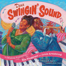 That Swingin' Sound! : The Musical Friendship of Ella Fitzgerald and Louis Armstrong-9781665957038