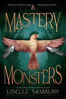 A Mastery of Monsters : Volume 1-9781665957373