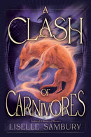 A Clash of Carnivores : Volume 2-9781665957397