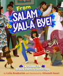 From Salam to Yalla Bye! : A Guide to Middle Eastern Gatherings-9781665959780