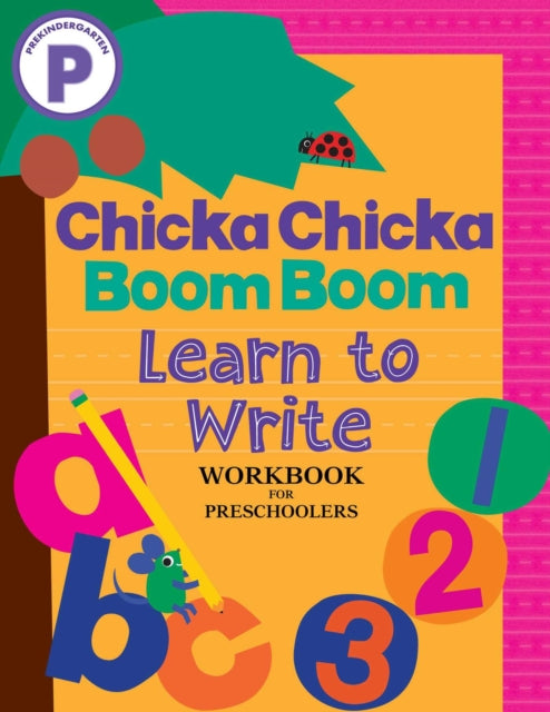 Chicka Chicka Boom Boom Learn to Write Workbook for Preschoolers