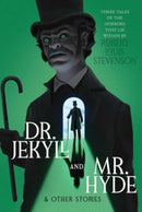 Dr. Jekyll and Mr. Hyde & Other Stories-9781665963077