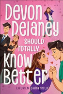 Devon Delaney Should Totally Know Better-9781665966337