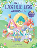 In the Easter Egg Workshop : A Pop-Up Adventure-9781665966580