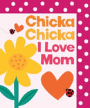 Chicka Chicka I Love Mom-9781665966832