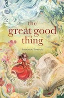 The Great Good Thing-9781665973052