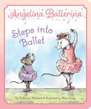 Angelina Ballerina Steps into Ballet-9781665973342