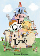 All the Ice Cream in the Land-9781665984515