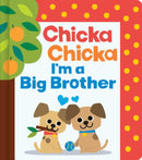 Chicka Chicka I''m a Big Brother