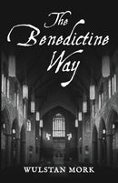 The Benedictine Way-9781666751208
