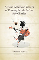 African American Covers of Country Music Before Ray Charles-9781666902174