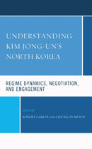 Understanding Kim Jong-un''s North Korea