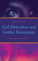 Girl Detectives and Gothic Femininity