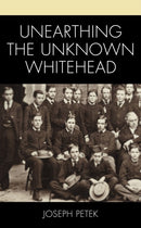 Unearthing the Unknown Whitehead-9781666920130