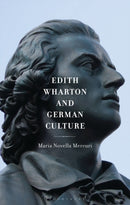 Edith Wharton and German Culture-9781666926330