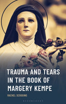 Trauma and Tears in The Book of Margery Kempe-9781666932362