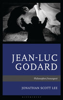 Jean-Luc Godard : Philosopher/Insurgent-9781666936711