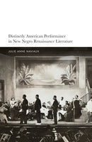 Distinctly American Performance in New Negro Renaissance Literature