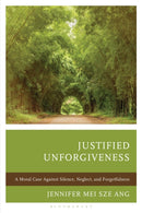 Justified Unforgiveness