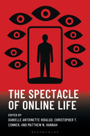 The Spectacle of Online Life-9781666948387