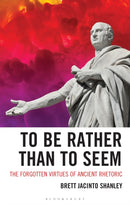 To Be Rather than to Seem