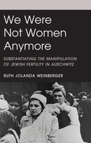 We Were Not Women Anymore
