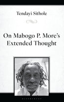 On Mabogo P. More's Extended Thought-9781666959567