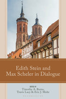 Edith Stein and Max Scheler in Dialogue-9781666965452