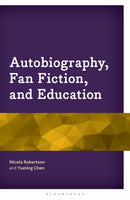 Autobiography, Fan Fiction, and Education-9781666969474