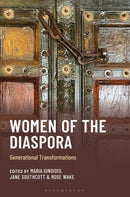 Women of the Diaspora : Generational Transformations-9781666971002