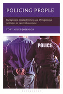 Policing People : Background Characteristics and Occupational Attitudes in Law Enforcement-9781666971965