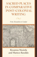 Sacred Places in Comparative (Post-)Colonial Writing