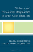 Violence and Postcolonial Marginalities in South Asian Literature-9781666973167