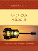 American Melodies : Popular Music, Ecology, and the Quest for Community-9781666973792