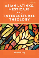 Asian Latinxs, Mestizaje, and Intercultural Theology