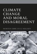Climate Change and Moral Disagreement