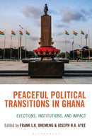 Peaceful Political Transitions in Ghana