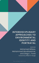 Interdisciplinary Approaches to Environmental Identity and Portrayal-9781666980219
