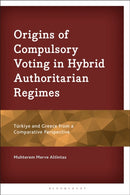 Origins of Compulsory Voting in Hybrid Authoritarian Regimes