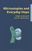 Microutopias and Everyday Hope-9781666980516