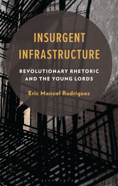 Insurgent Infrastructure