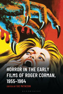 Horror in the Early Films of Roger Corman, 1955–1964