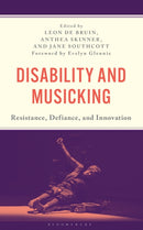 Disability and Musicking : Resistance, Defiance, and Innovation-9781666982046
