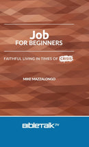 Job for Beginners : Faithful Living in Times of Crisis-9781667150666
