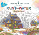 Thomas Kinkade Paint with Water : Through the Seasons-9781667205458