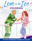 Love on the Ice Coloring : Hockey Romance Scenes to Color-9781667210728