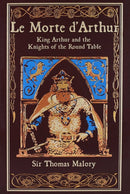 Le Morte d''Arthur